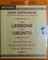 The Lessons of Ubantu written by Mark Mathabane performed by JD Jackson on MP3 CD (Unabridged)